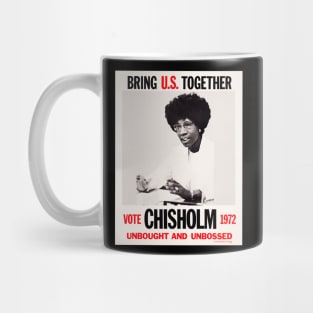 Shirley Chisholm presidential campaign poster 1972 Mug